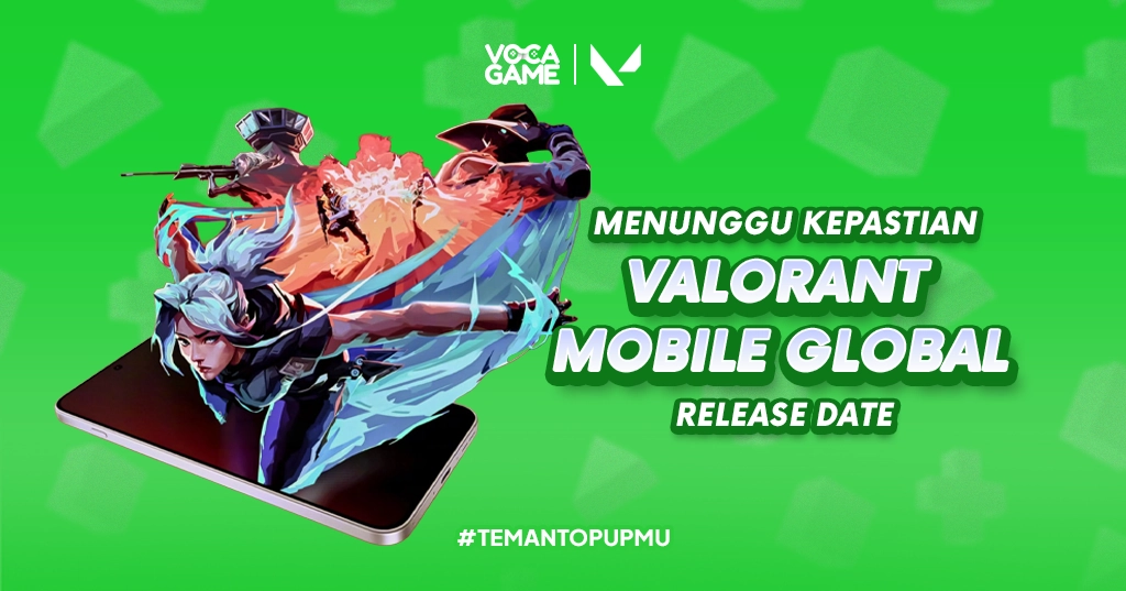 Menunggu Kepastian Valorant Mobile Global Release Date