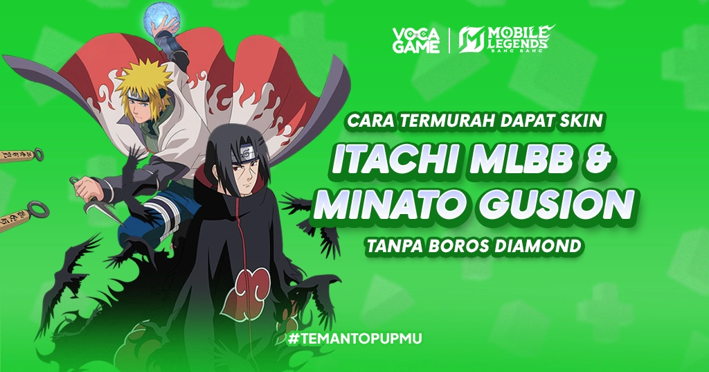 Cara Termurah Dapat Skin Itachi MLBB dan Minato Gusion Tanpa Boros Diamond