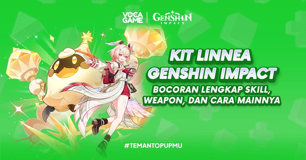 Kit Linnea Genshin Impact Bocoran Lengkap Skill, Weapon, dan Cara Mainnya