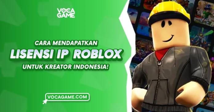 Cara Mendapatkan Lisensi IP Roblox