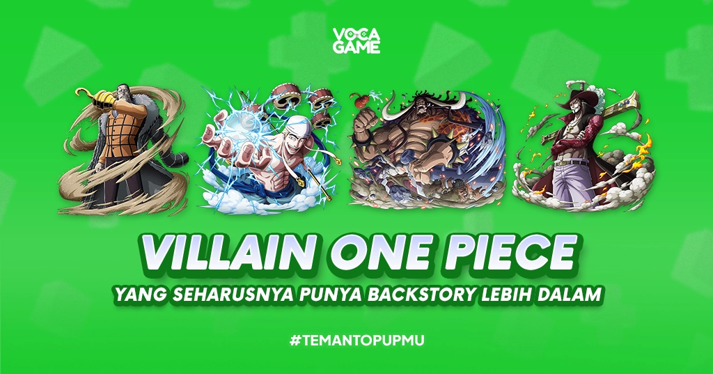 Villain One Piece Yang Seharusnya Punya Backstory Lebih Dalam