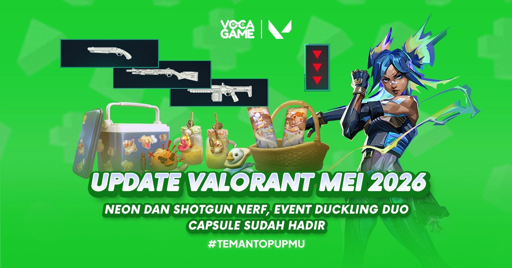 Update Valorant Mei 2026, Neon dan Shotgun Nerf, Event Duckling Duo Capsule Sudah Hadir
