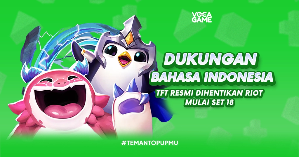Dukungan Bahasa Indonesia TFT Resmi Dihentikan Riot Mulai Set 18