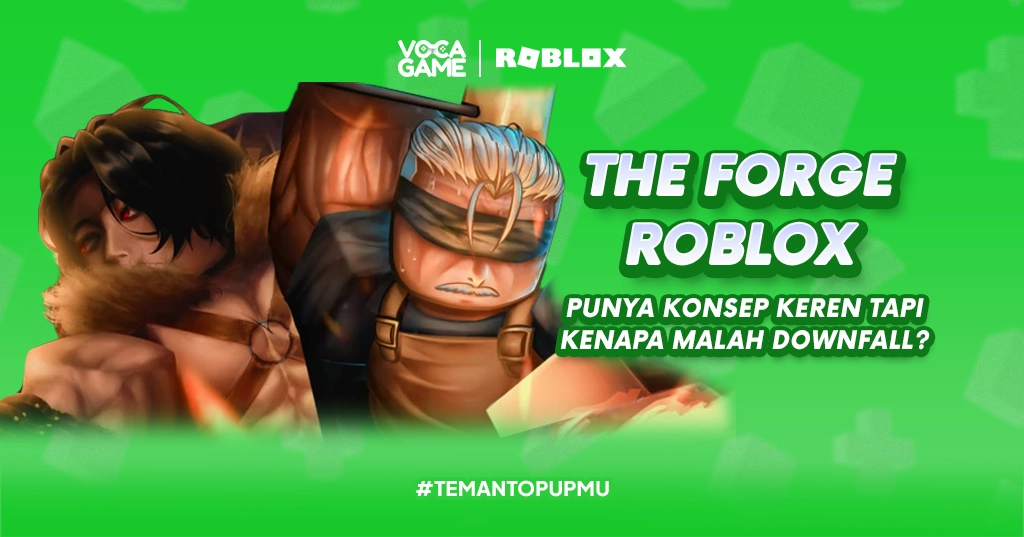 The Forge Roblox Punya Konsep Keren tapi Kenapa Malah Downfall?