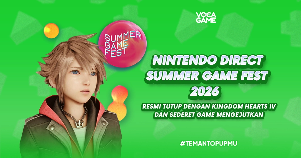 Nintendo Direct Summer Game Fest 2026 Resmi Tutup dengan Kingdom Hearts IV dan Sederet Game Mengejutkan