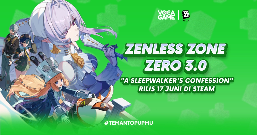 Zenless Zone Zero 3.0 A Sleepwalker’s Confession Rilis 17 Juni dengan Karakter Baru dan Elemen Wind Pertama
