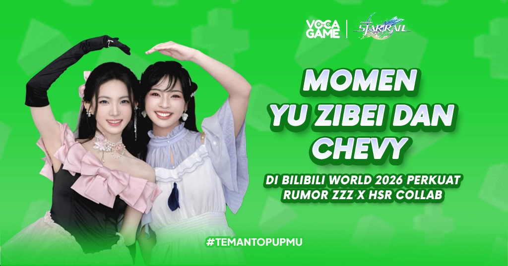 Momen Yu Zibei dan Chevy di Bilibili World 2026 Perkuat Rumor ZZZ x HSR Collab