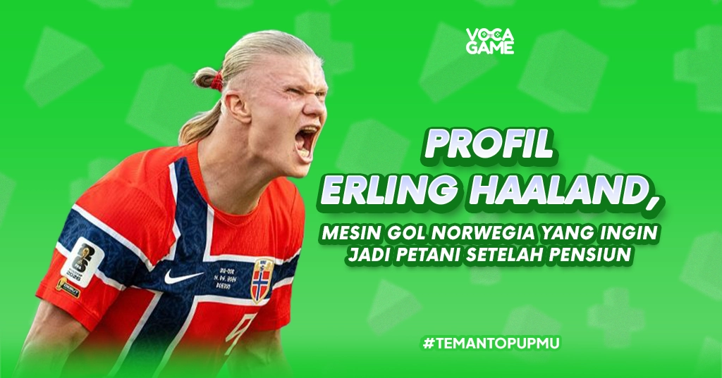 Profil Erling Haaland, Mesin Gol Norwegia yang Ingin Jadi Petani Setelah Pensiun