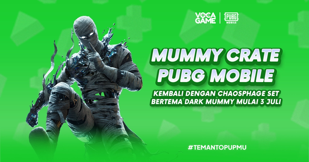 Mummy Crate PUBG Mobile Kembali dengan Chaosphage Set Bertema Dark Mummy Mulai 3 Juli