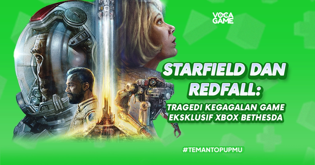 Tragedi Kegagalan Game Eksklusif Xbox Bethesda Lewat Starfield dan Redfall