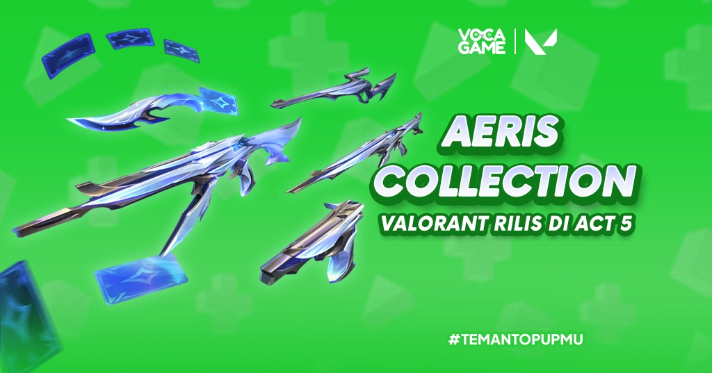 Aeris Collection Valorant Rilis di Act 5