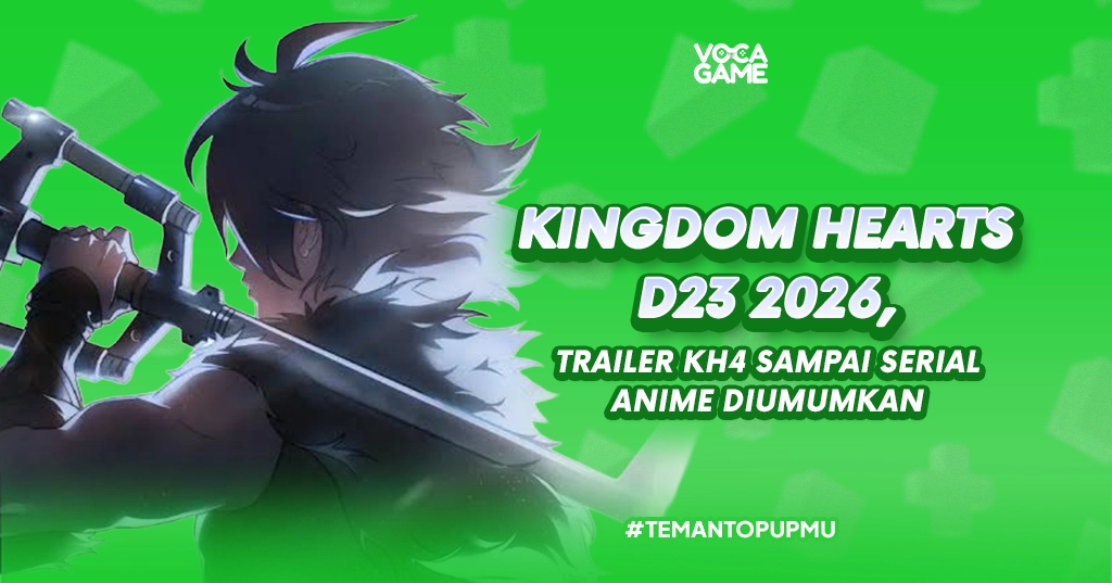 Kingdom Hearts D23 2026, Trailer KH4 Sampai Serial Anime Diumumkan