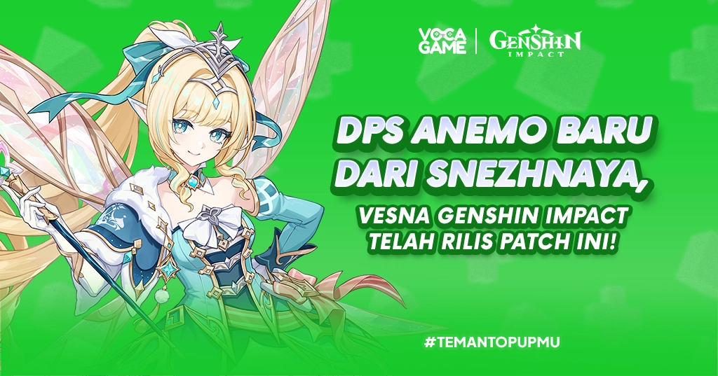 DPS Anemo Baru dari Snezhnaya, Vesna Genshin Impact Telah Rilis Patch Ini!