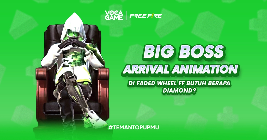 Big Boss Arrival Animation di Faded Wheel FF Butuh Berapa Diamond?