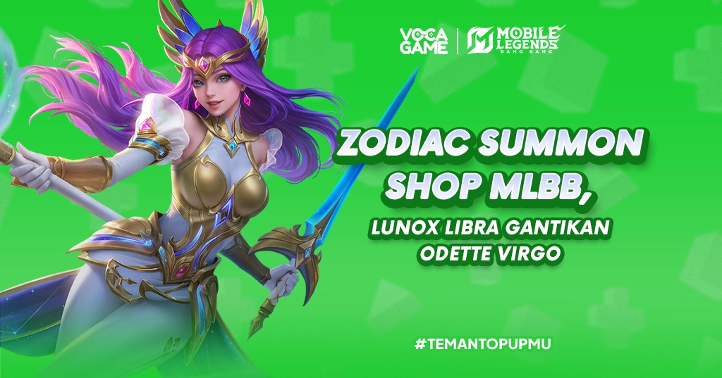 Zodiac Summon Shop MLBB, Lunox Libra Gantikan Odette Virgo