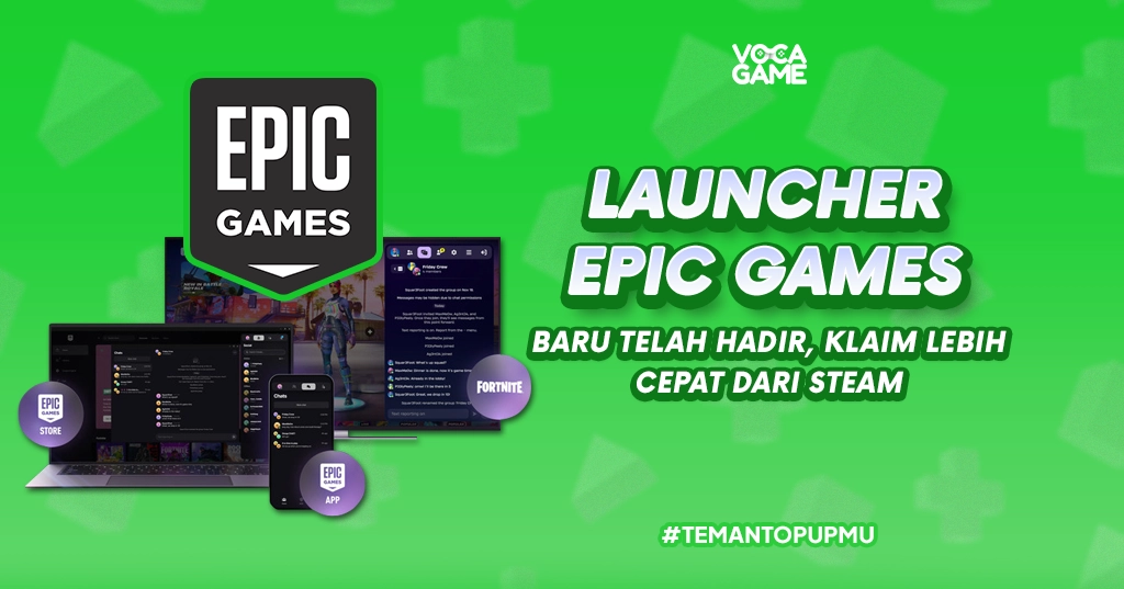 auncher Epic Games Baru Telah Hadir, Klaim Lebih Cepat dari Steam