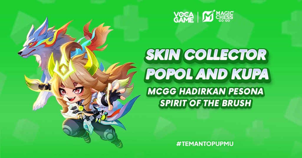 Skin Collector Popol and Kupa MCGG Hadirkan Pesona Spirit of the Brush